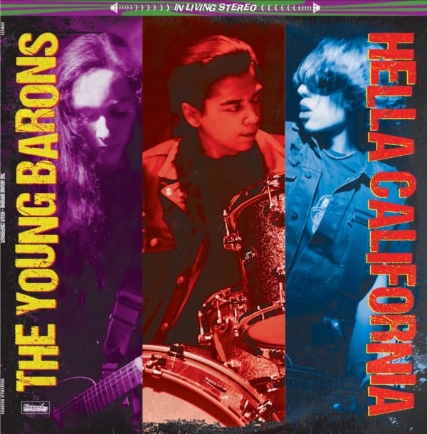 The Young Barons - Hella California