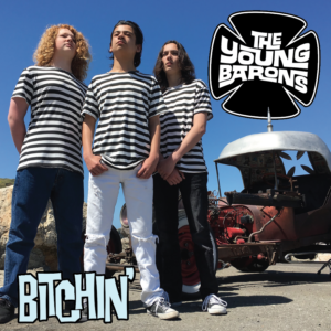 Young Barons - Bitchin' on Vinyl