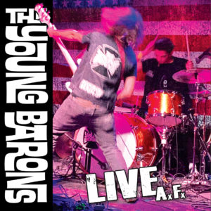 The Young Barons - Live AxFx